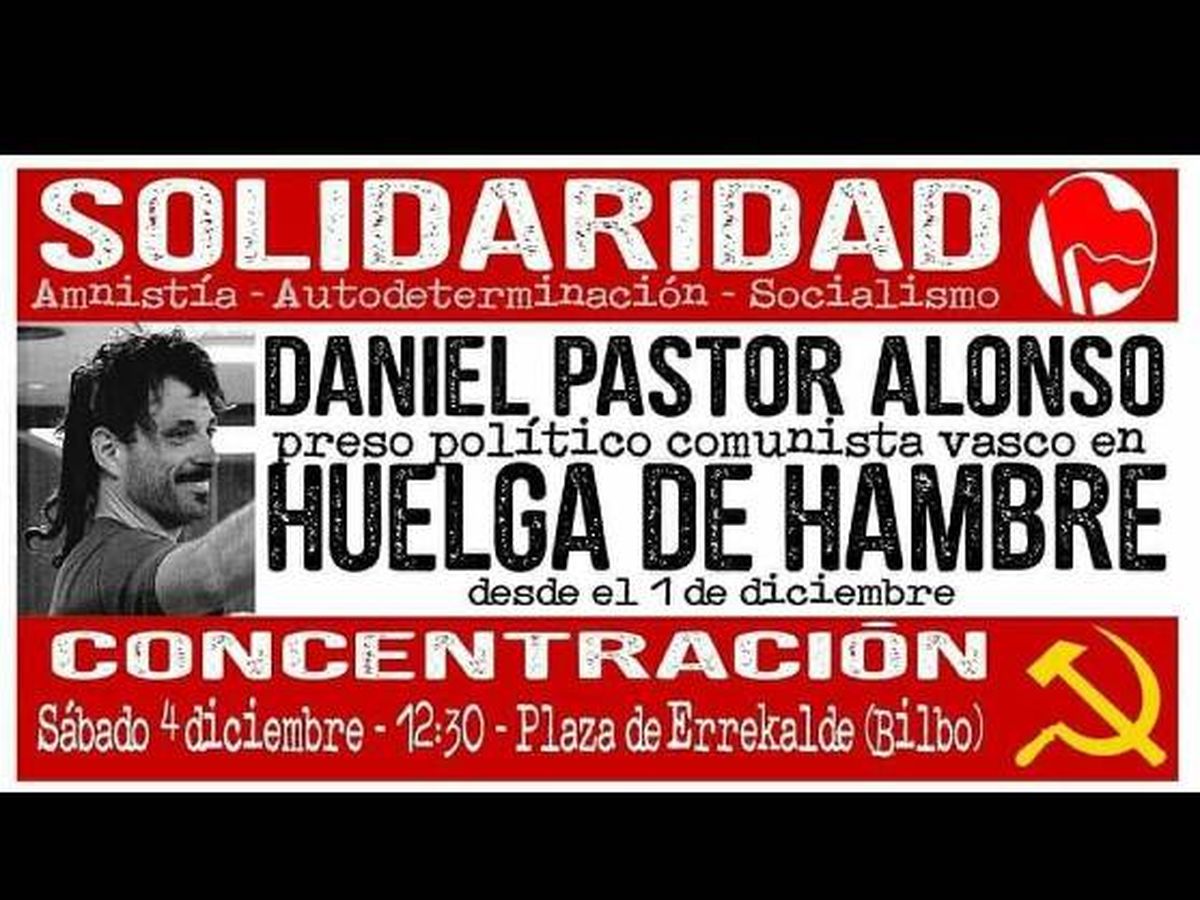Foto: Cartel con la convocatoria en apoyo al preso de ETA Daniel Pastor.