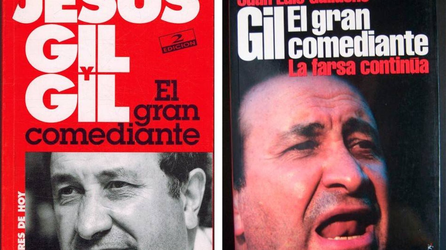 Los libros 'Jesus Gil y Gil: El Gran Comediante' (1993) y 'La Farsa Continúa' (1999), de Juan Luis Galiacho.