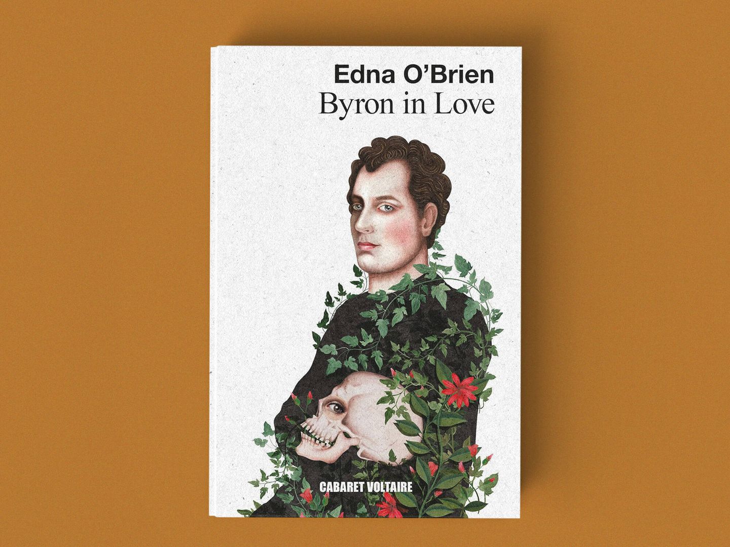 'Byron in love', de Edna O’Brien (Cabaret Voltaire).