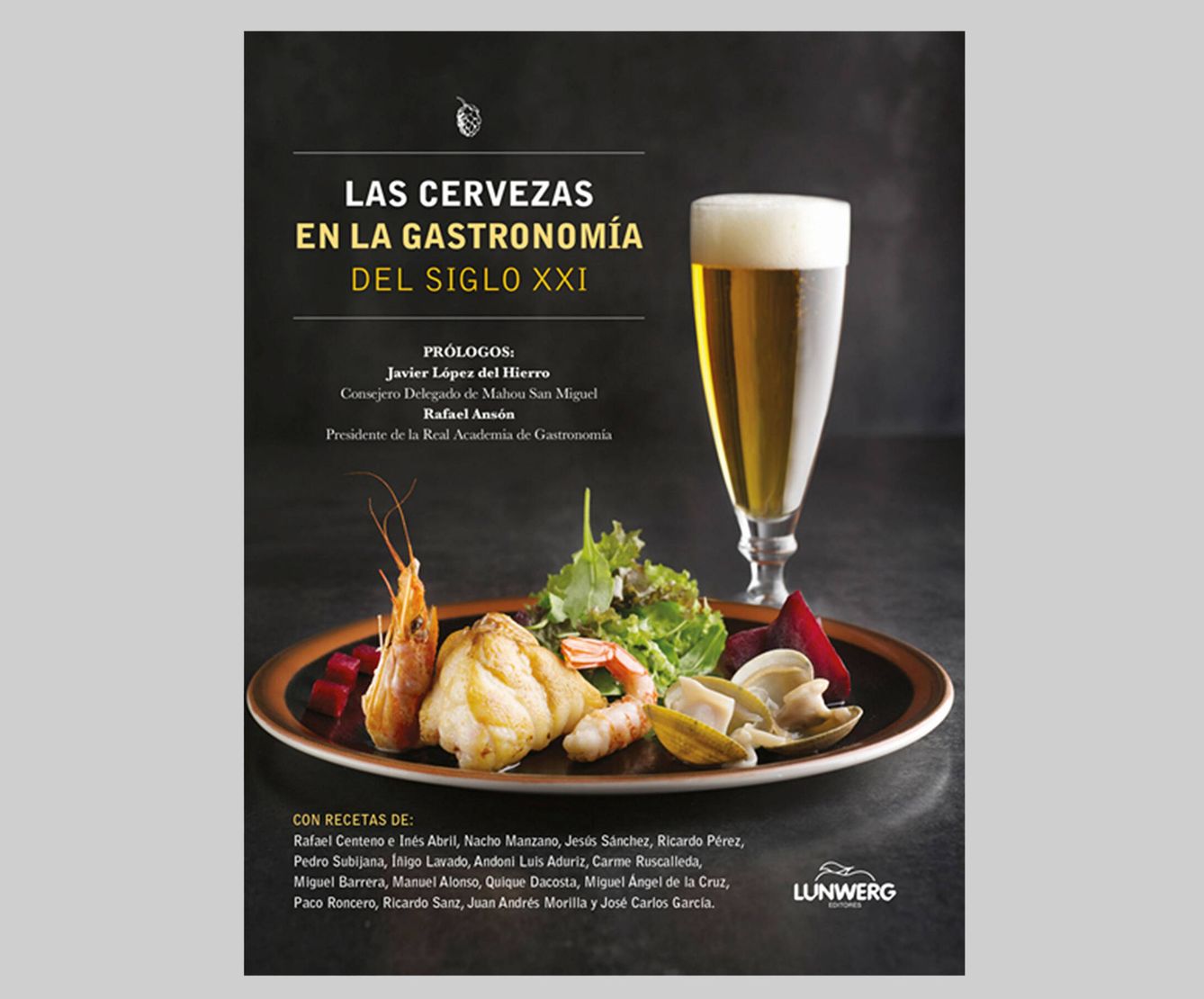 Portada del libro 'Las cervezas en la gastronomía del siglo XXI'. (Rafael Ansón)