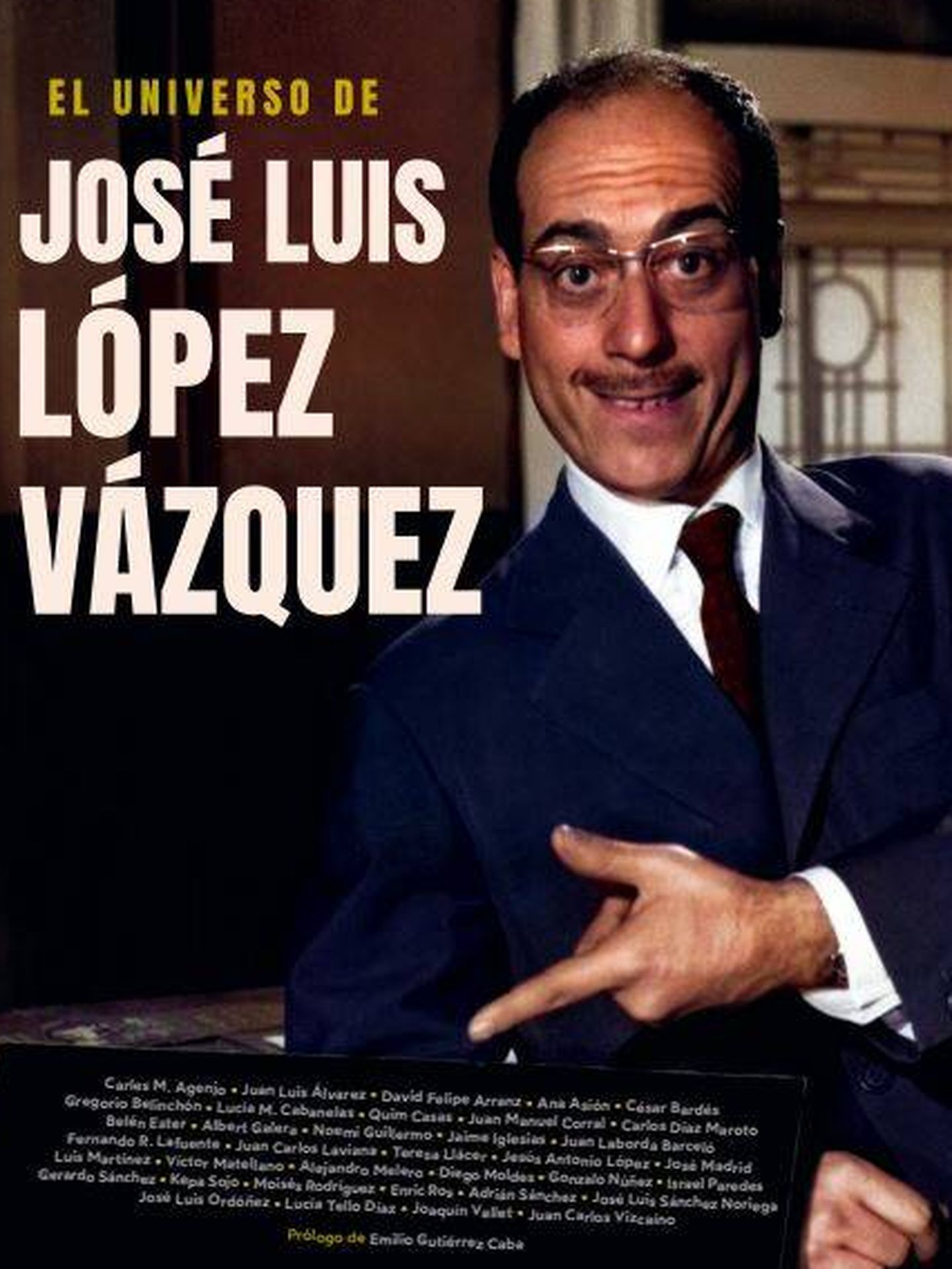 'El universo de José Luis López Vázquez'. (Notorious Ediciones)