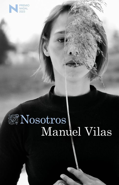 'Nosotros', de Manuel Vilas, último premio Nadal.