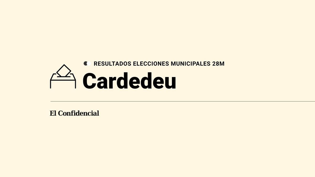 Resultados y escrutinio en Cardedeu de las elecciones del 28 de mayo del 2023: última hora en directo