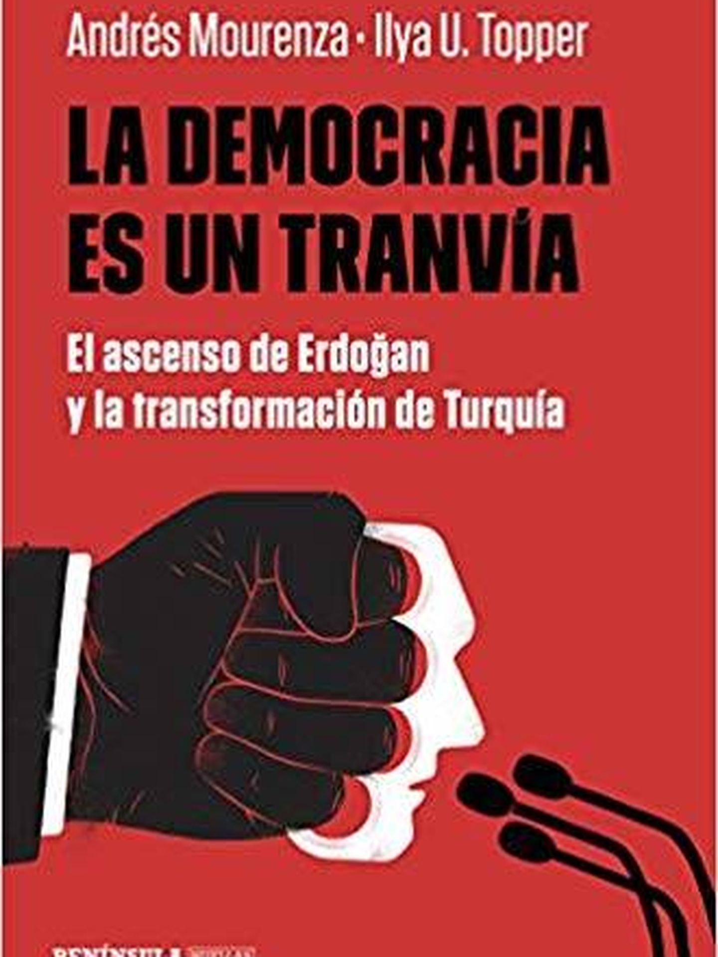 La democracia es un tranvía, por Ilya U. Topper y Andrés Mourenza. (Ed: Península)
