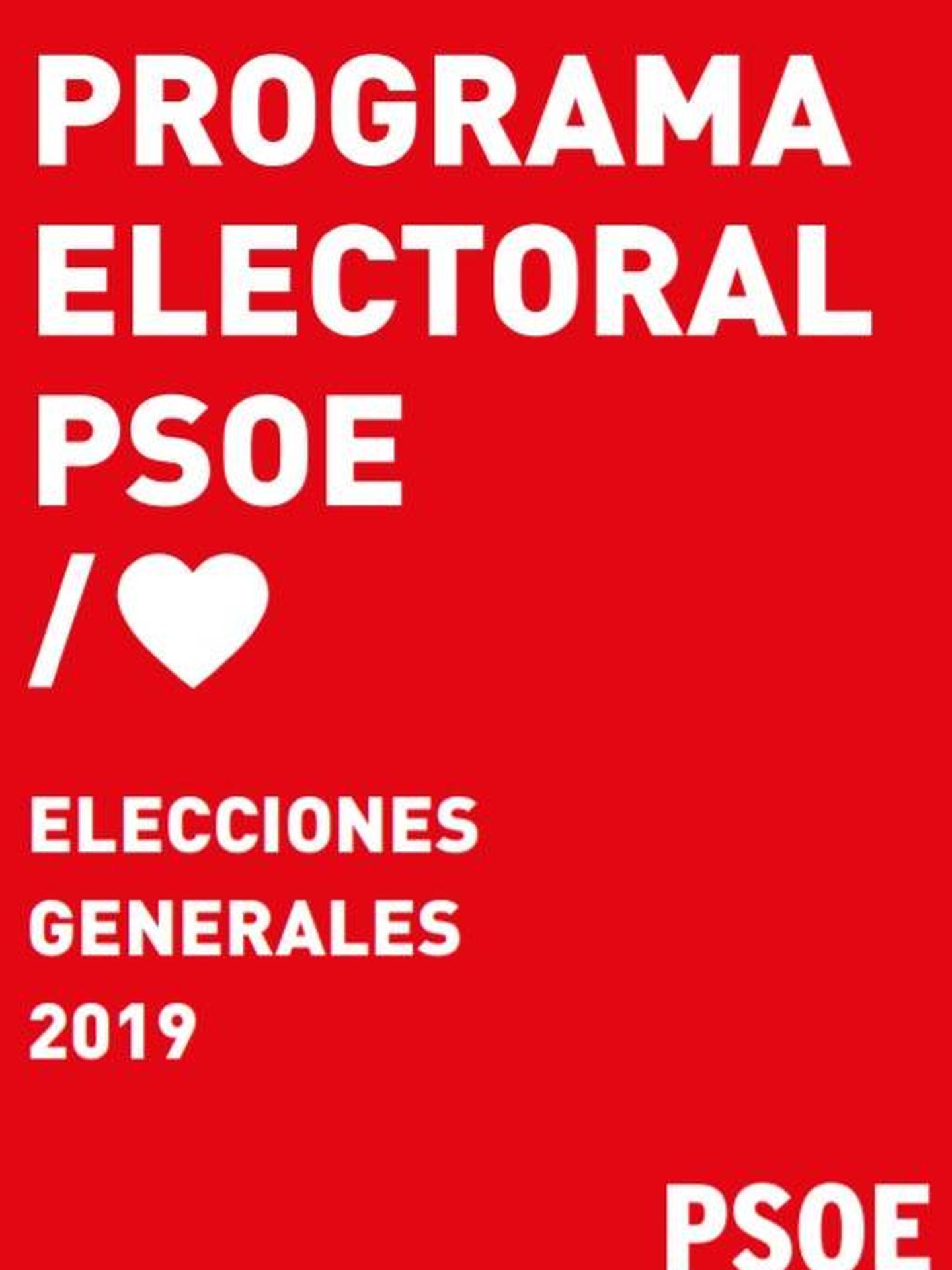 Consulte aquí en PDF el programa del PSOE para las elecciones generales del 28 de abril. 
