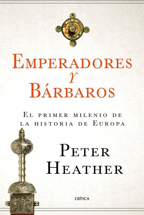 'Emperadores y bárbaros'