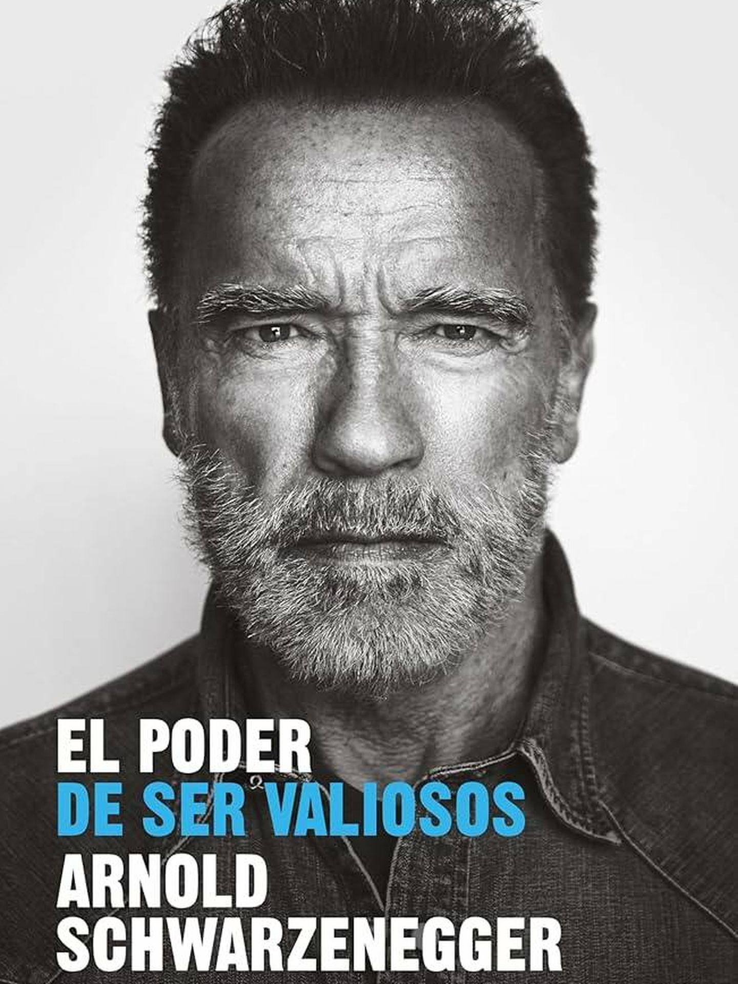 Portada de 'El poder de ser valiosos', el libro de autoayuda de Arnold Schwarzenegger.