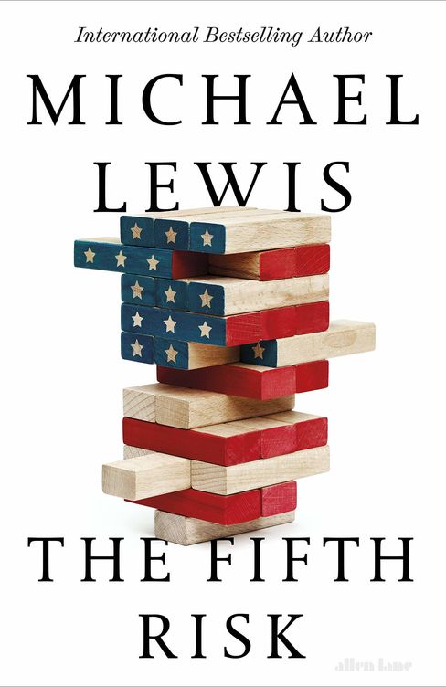 Michael Lewis - 'The fifth risk'