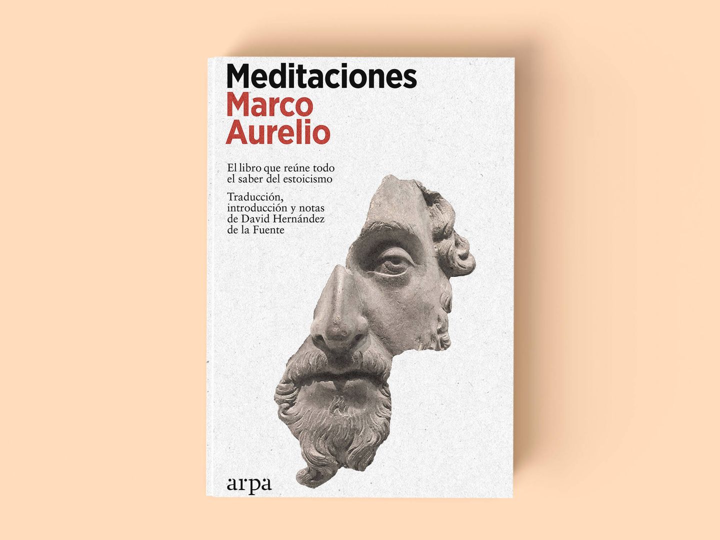 Edición de 'Meditaciones' de Marco Aurelio, con introducción de David Hernández de la Fuente. 