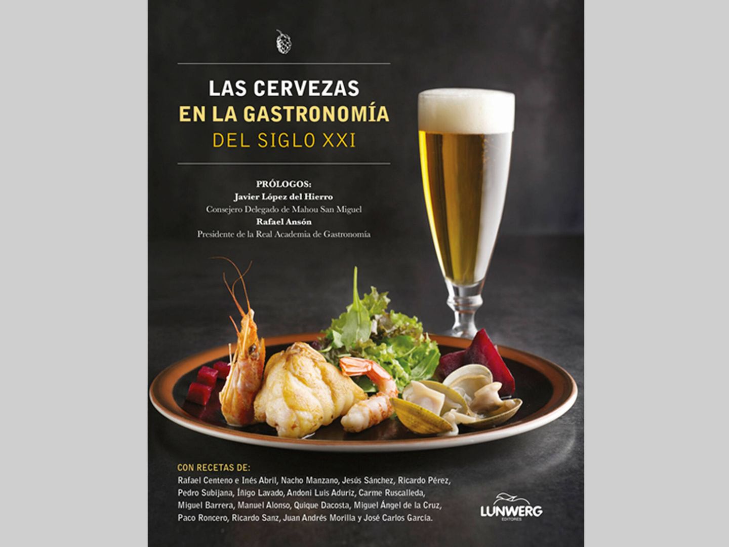 Portada del libro 'Las cervezas en la gastronomía del siglo XXI'. (Rafael Ansón)