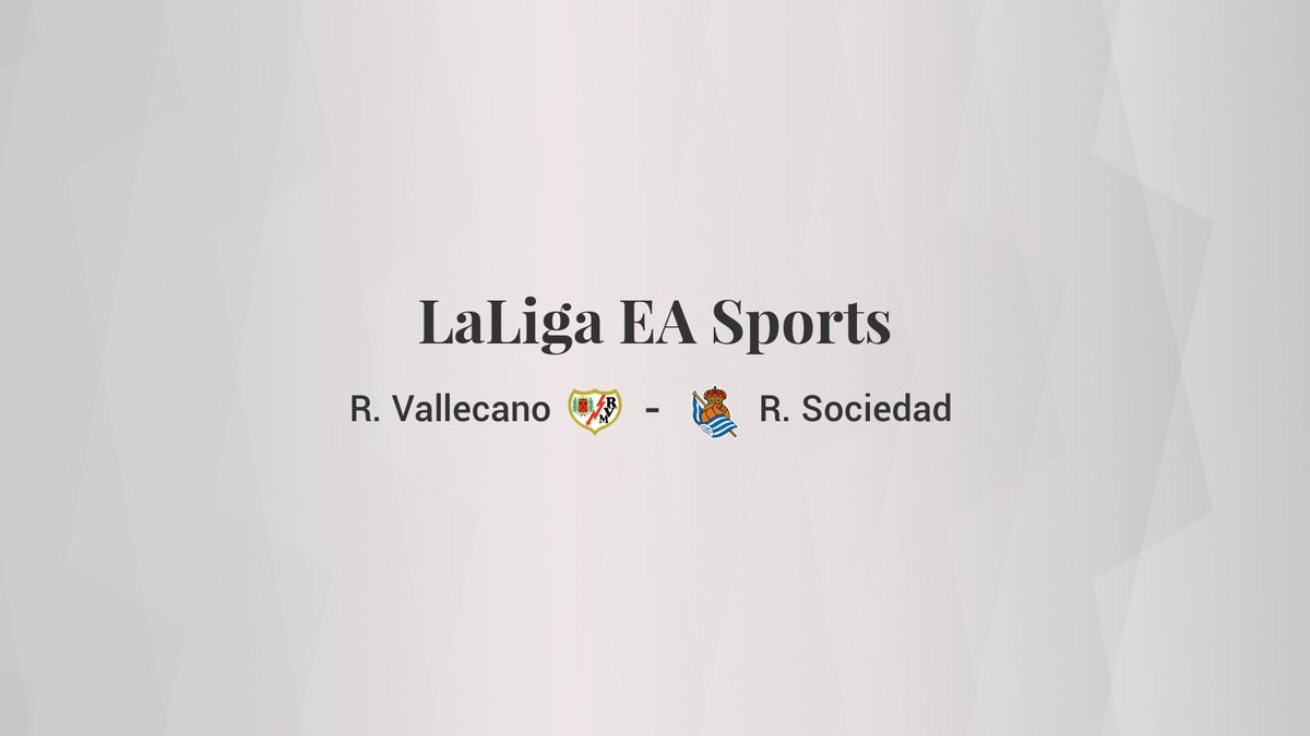 Rayo Vallecano - Real Sociedad: resumen, resultado y estadísticas del partido de LaLiga EA Sports