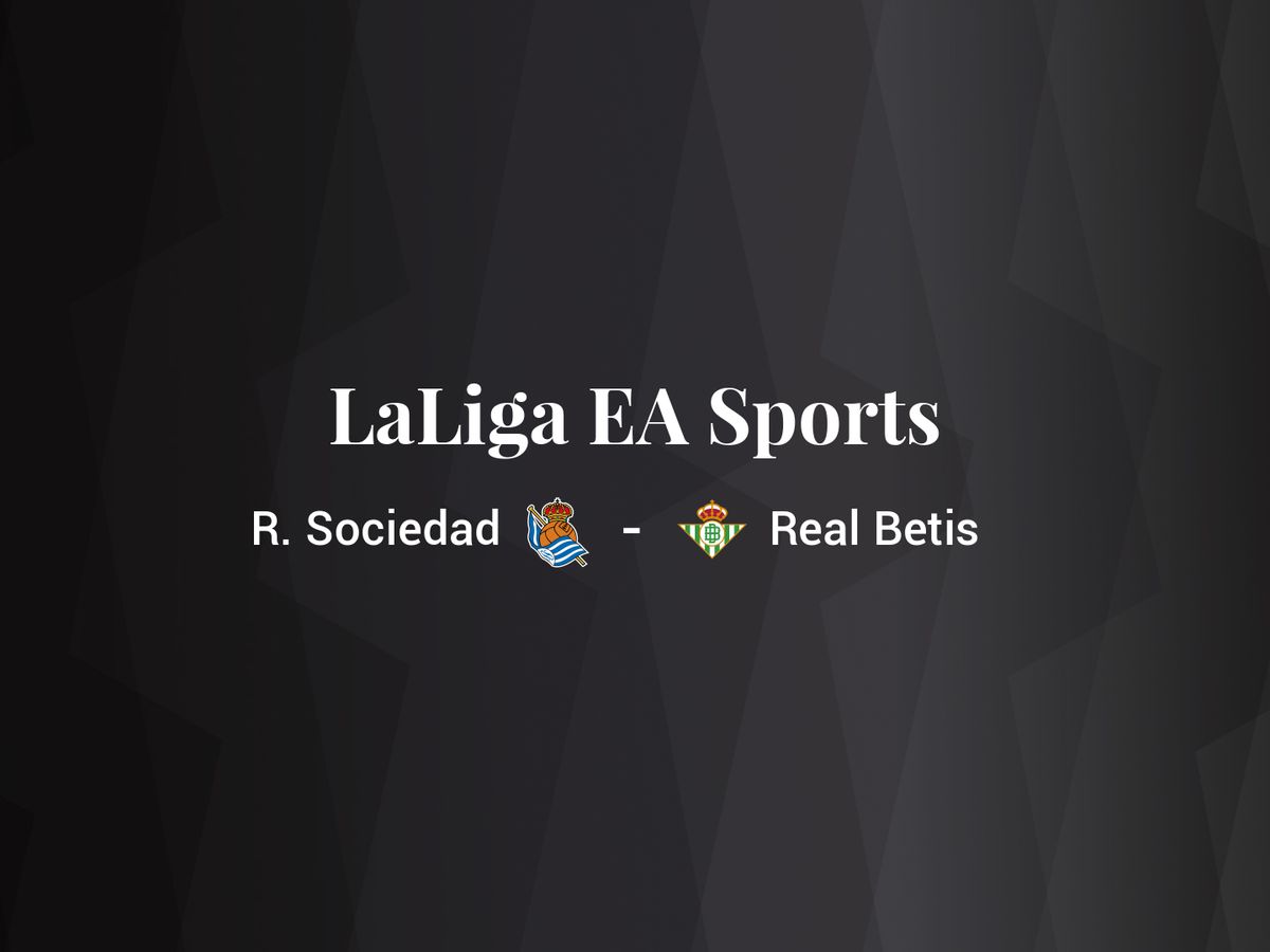 Foto: Resultados Real Sociedad - Real Betis de LaLiga EA Sports (C.C./Diseño EC)