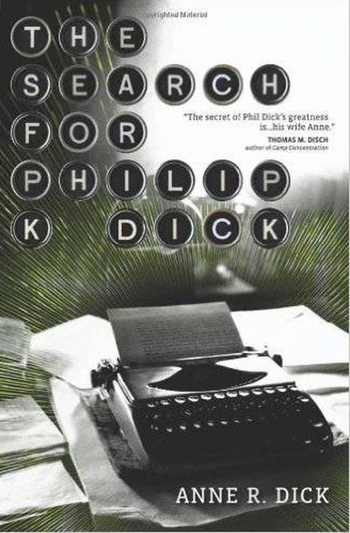 ‘The search of Philip K. Dick’ fue reeditado hace unos años. (Amazon)