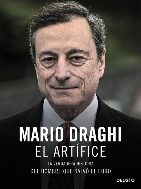 'Mario Draghi, el artífice'. (Deusto)