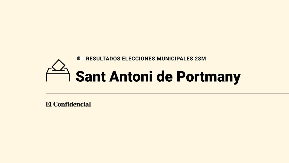 Resultados y ganador en Sant Antoni de Portmany durante las elecciones del 28-M, escrutinio en directo