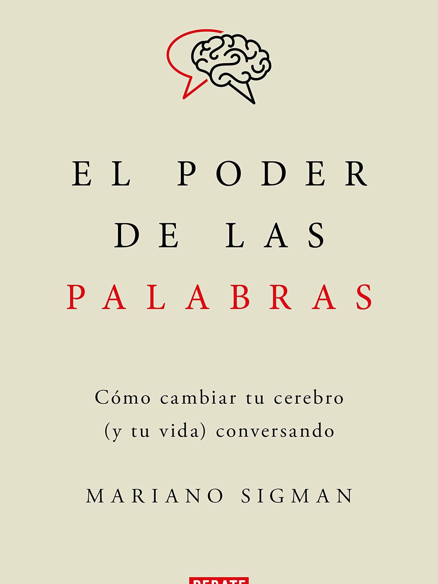 'El poder de las palabras', de Mariano Sigman.