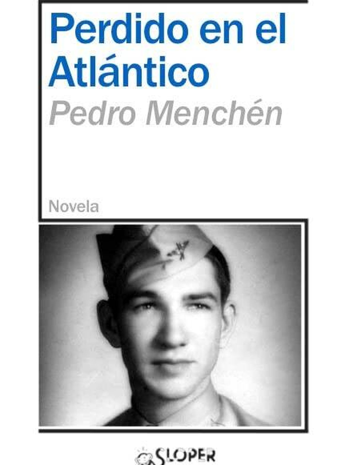 'Perdido en el Atlántico', de Pedro Menchén. (Sloper)