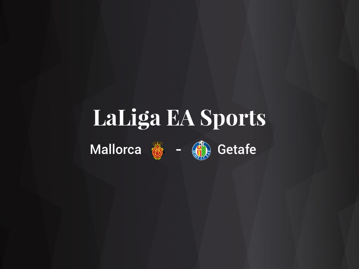 Foto: Resultados Mallorca - Getafe de LaLiga EA Sports (C.C./Diseño EC)