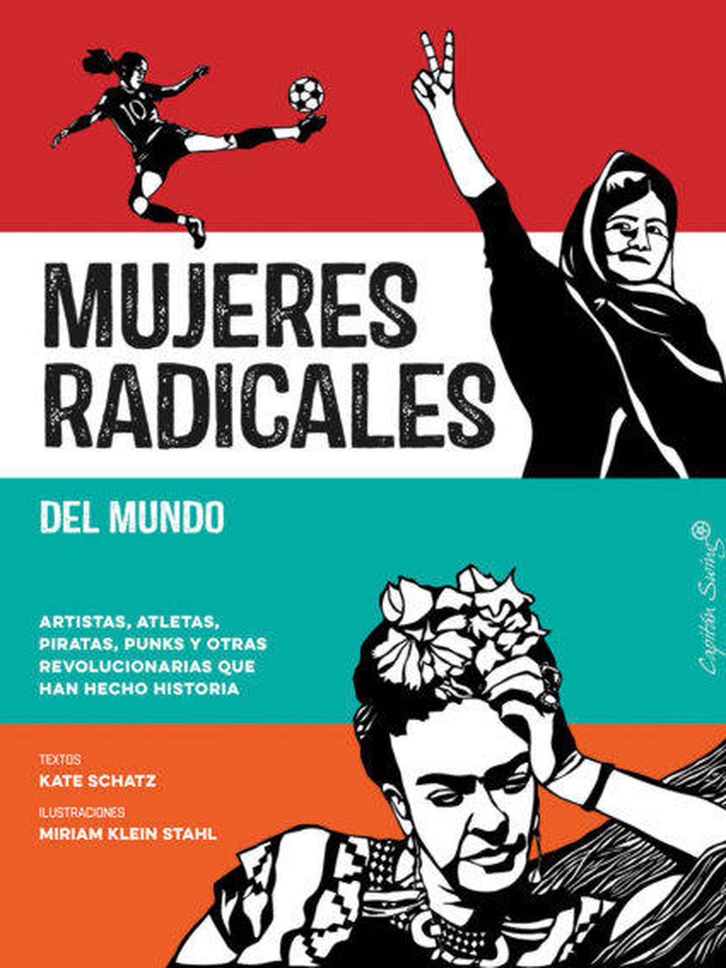 'Mujeres radicales del mundo'. (Capitán Swing)