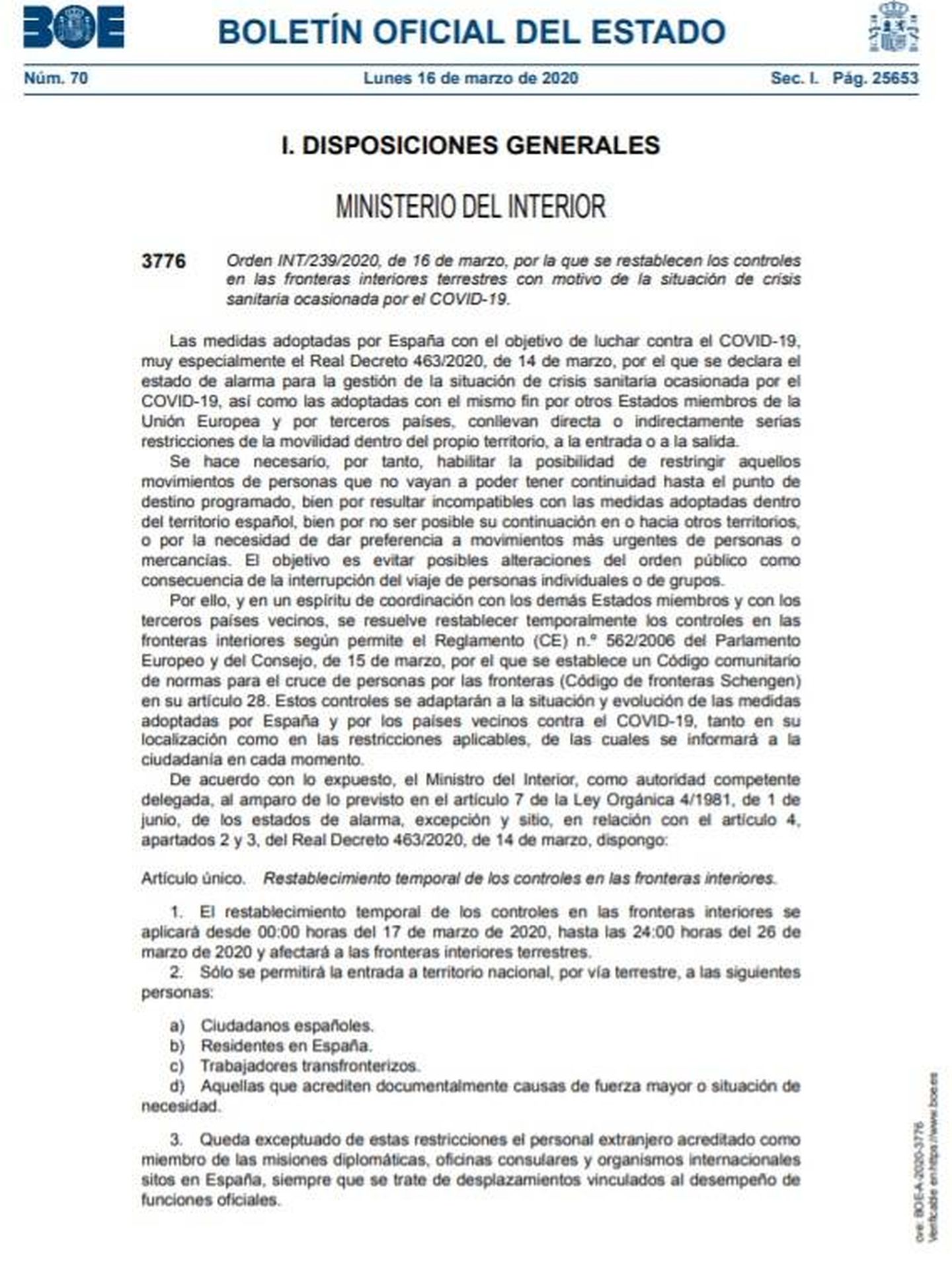 Consulte aquí el PDF de la orden de Interior de restablecimiento temporal de los controles de las fronteras interiores. 
