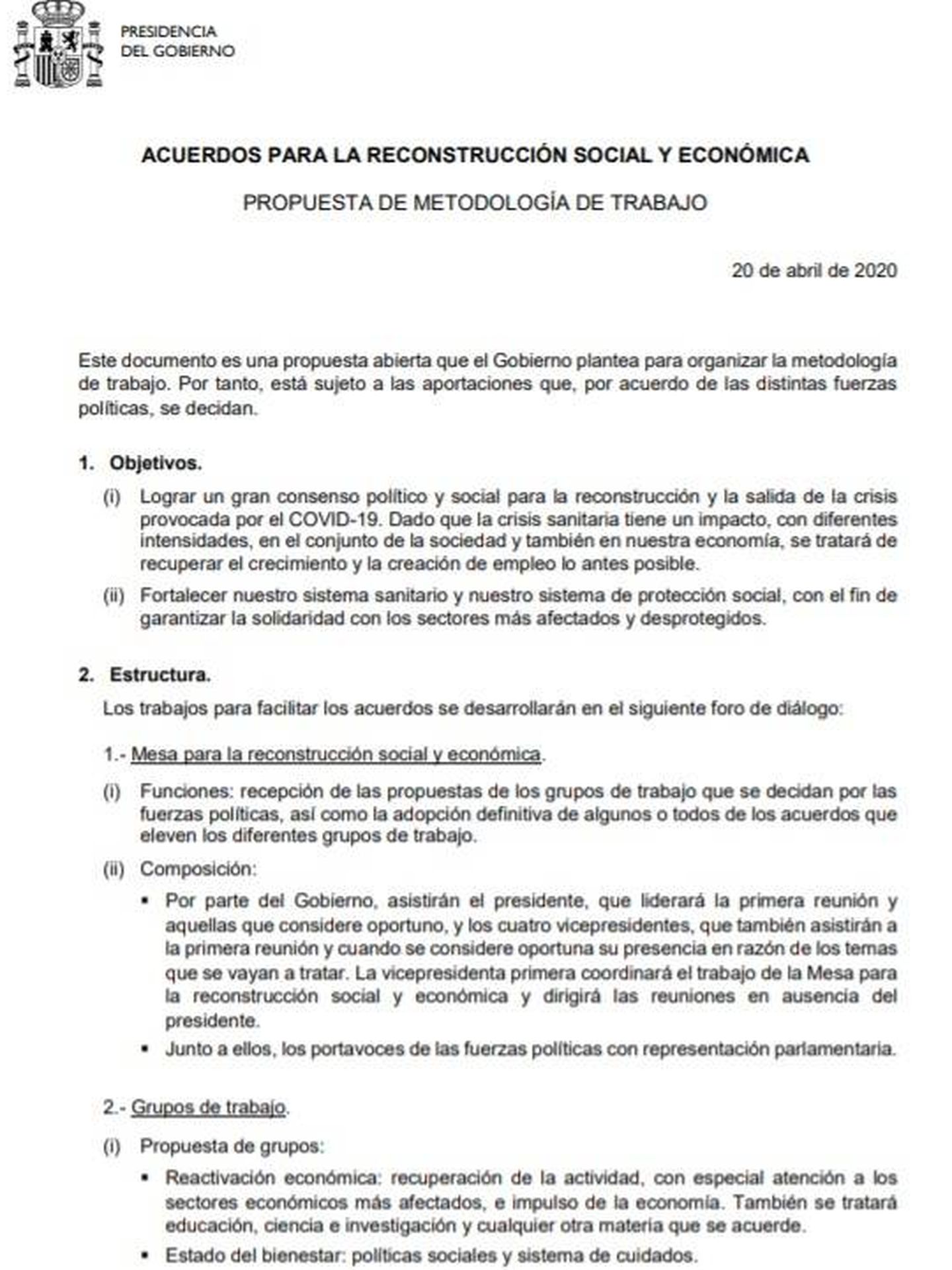 Consulte aquí en PDF la metodología de trabajo de la mesa para la reconstrucción propuesta por el Gobierno de Pedro Sánchez. 