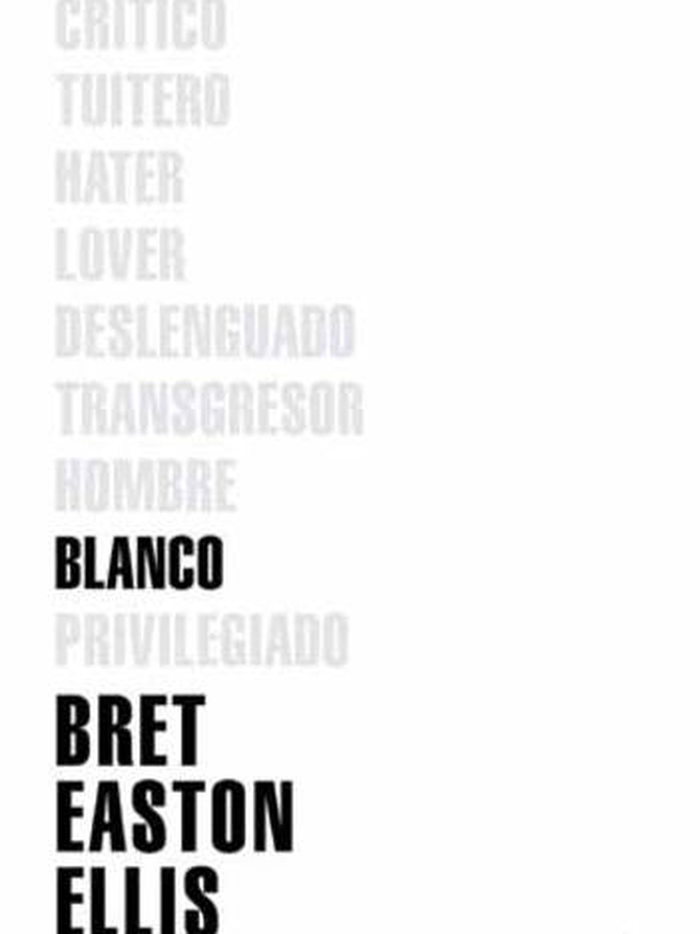 'Blanco', de Bret Easton Ellis
