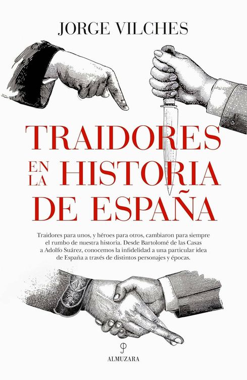 'Traidores de España', de Jorge Vilches 