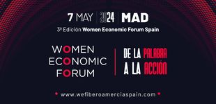 Post de WOMEN ECONOMIC FORUM MADRID: DE LA PALABRA A LA ACCIÓN
