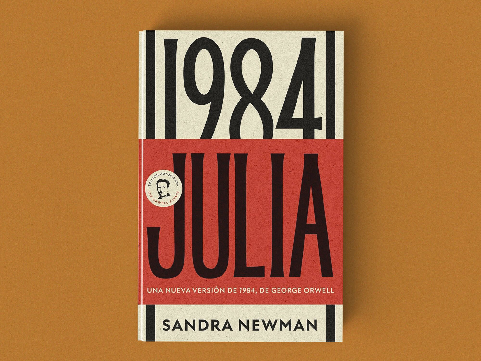 Portada de 'Julia', la versión de '1984' escrita por Sandra Newman.