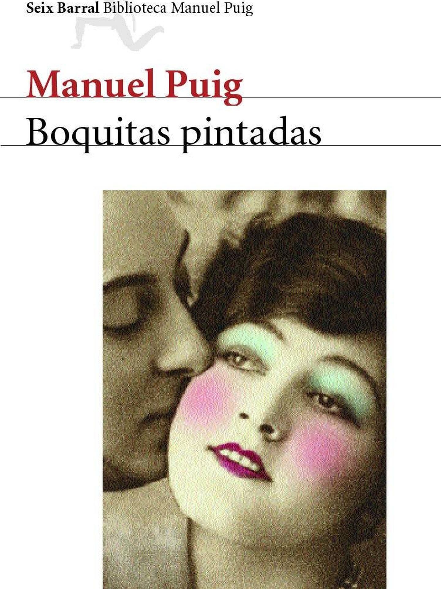 Manuel Puig - 'Boquitas pintadas'