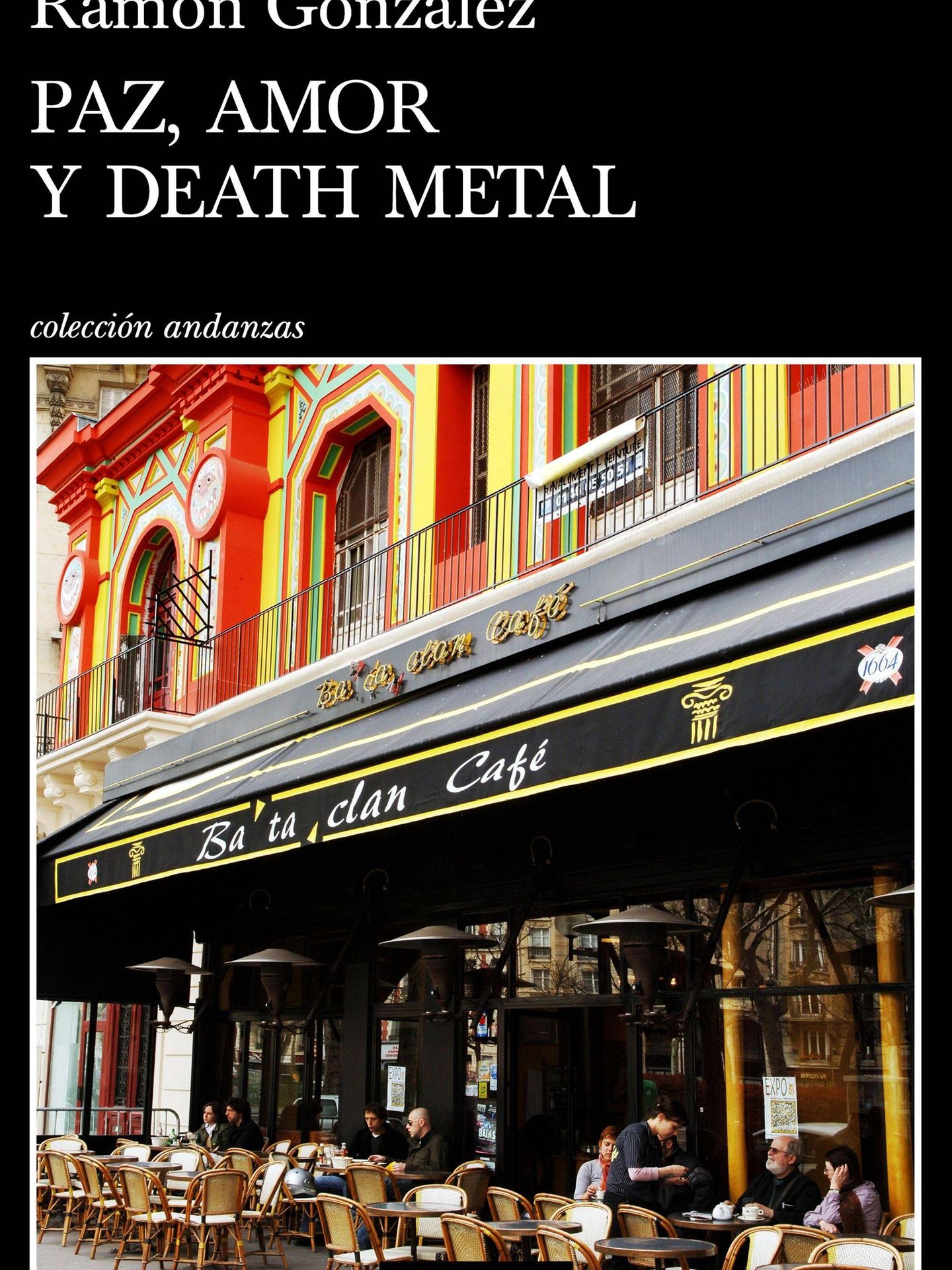 'Paz, amor y death metal' (Tusquets Editores)
