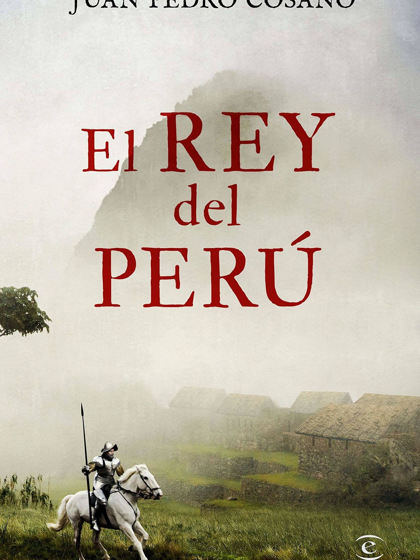 'El rey del Perú'.