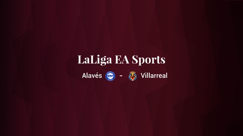 Deportivo Alavés - Villarreal: resumen, resultado y estadísticas del partido de LaLiga EA Sports