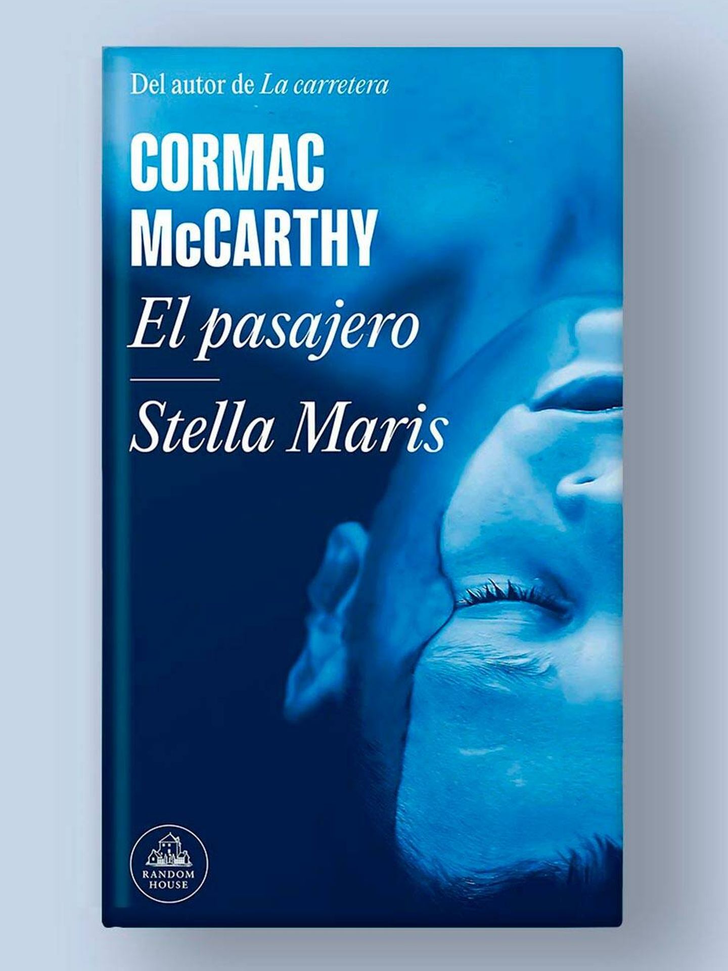 Portada del volumen que réune 'El pasajero' y 'Stella Maris', ambos de Cormac McCarthy.