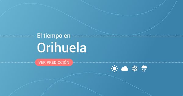 Foto: El tiempo en Orihuela. (EC)