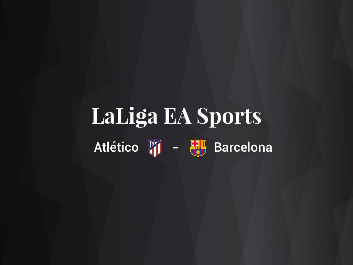 Foto: Resultados Atlético - Barcelona de LaLiga EA Sports (C.C./Diseño EC)