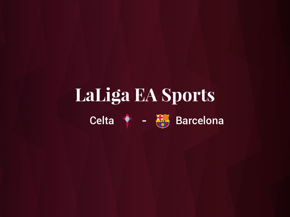 Foto: Resultados Celta - Barcelona de LaLiga EA Sports (C.C./Diseño EC)