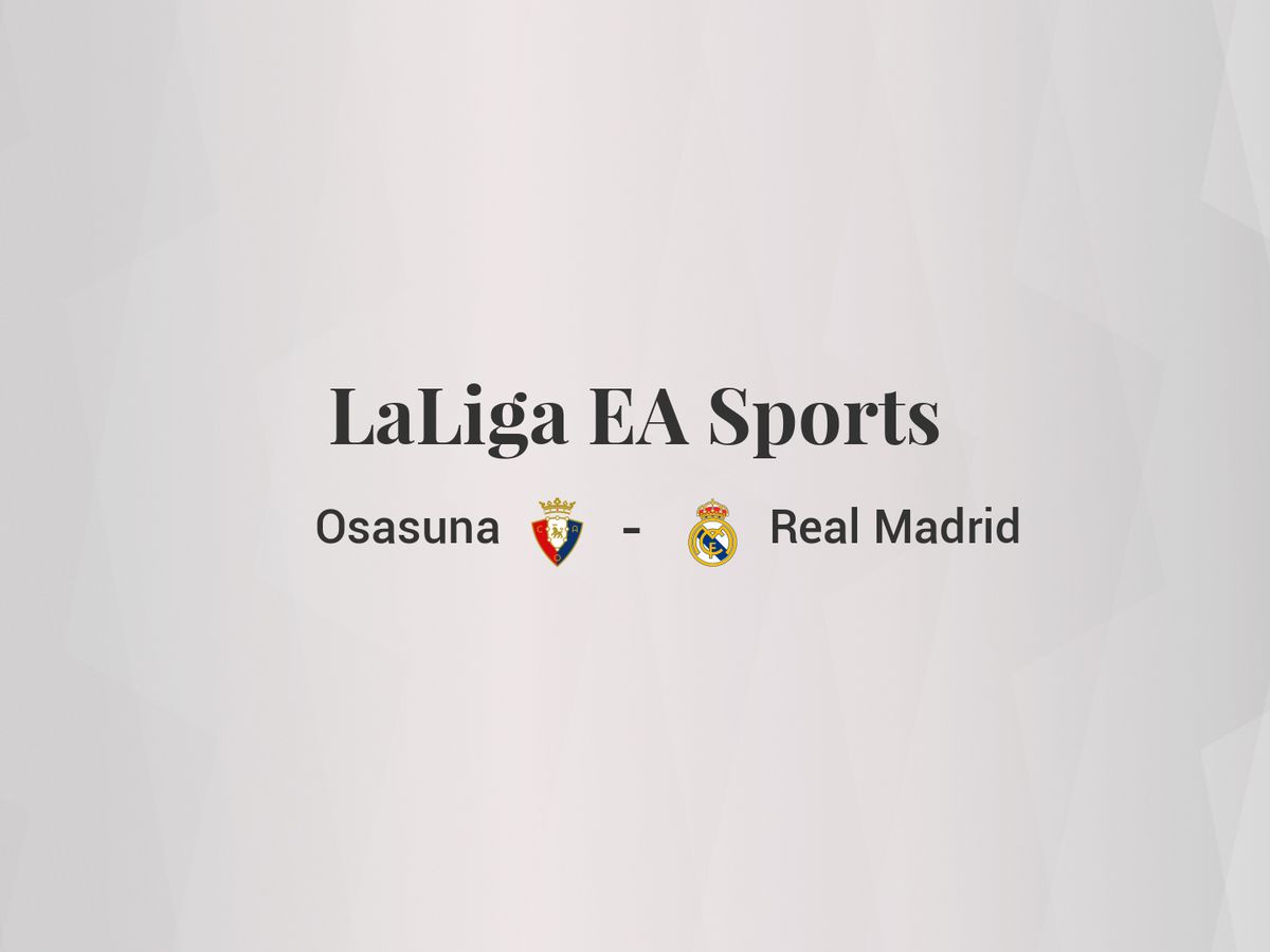 Foto: Resultados Osasuna - Real Madrid de LaLiga EA Sports (C.C./Diseño EC)