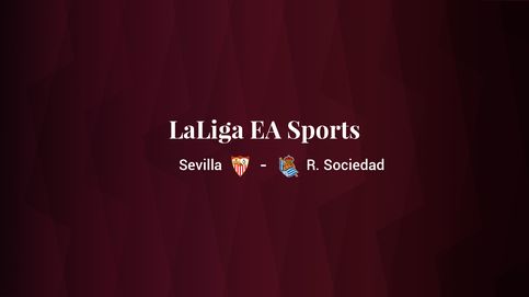 Sevilla - Real Sociedad: resumen, resultado y estadísticas del partido de LaLiga EA Sports