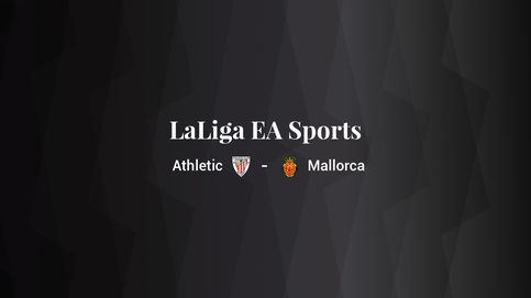 Athletic - Mallorca: resumen, resultado y estadísticas del partido de LaLiga EA Sports