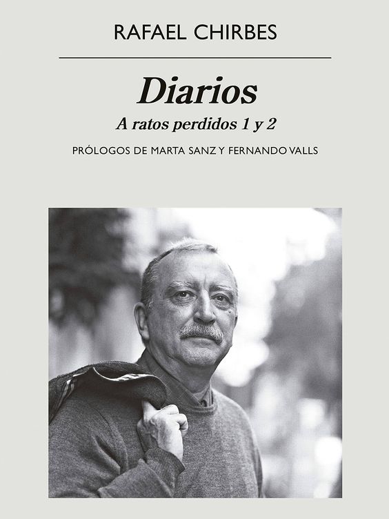 'Diarios', de Rafael Chirbes (Anagrama)