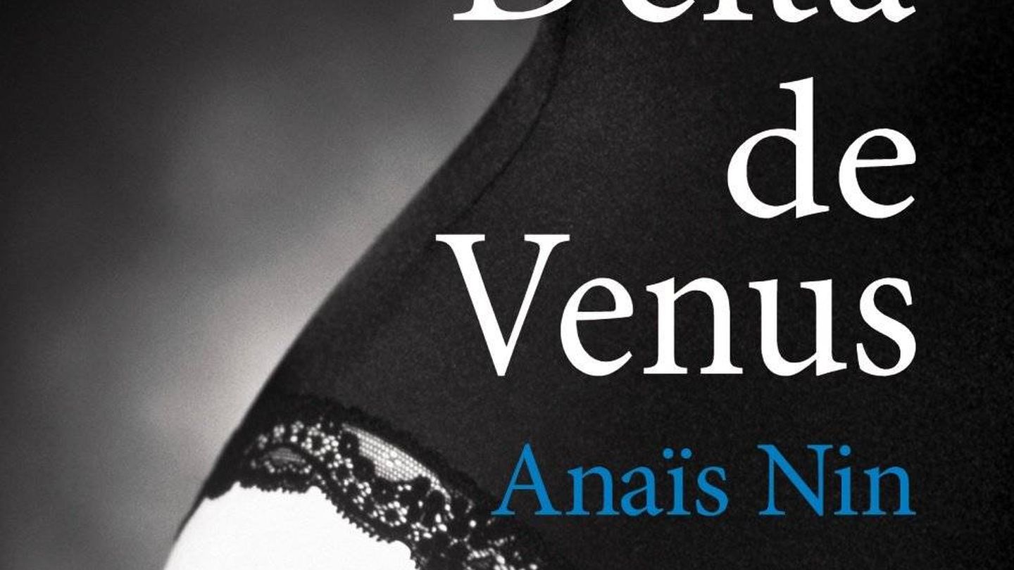 'Delta de Venus', Anaïs Nin. (Alianza Editorial)