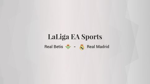 Real Betis - Real Madrid: resumen, resultado y estadísticas del partido de LaLiga EA Sports