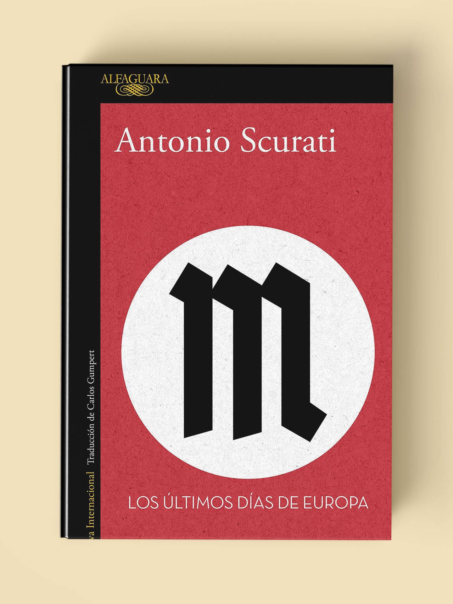 Portada de 'M. Los últimos días de Europa', tercera parte de la gran tetralogía de Antonio Scurati sobre Mussolini.