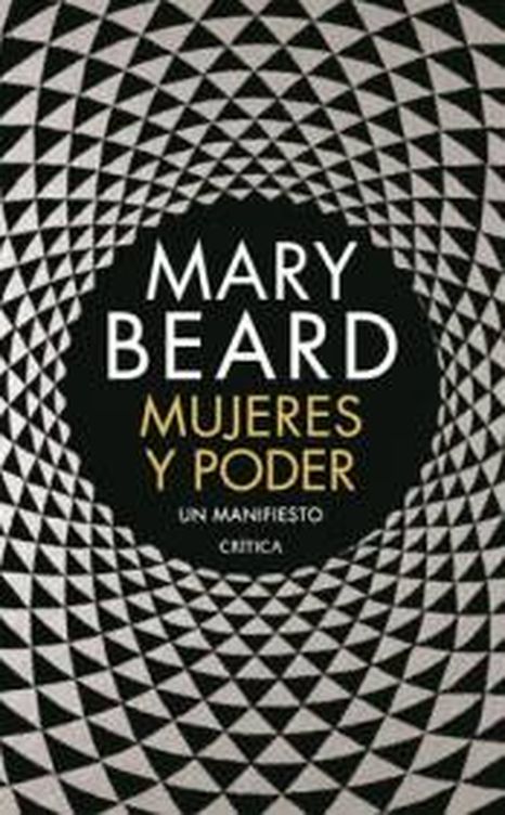 'Mujeres y poder', de Mary Beard (Crítica).