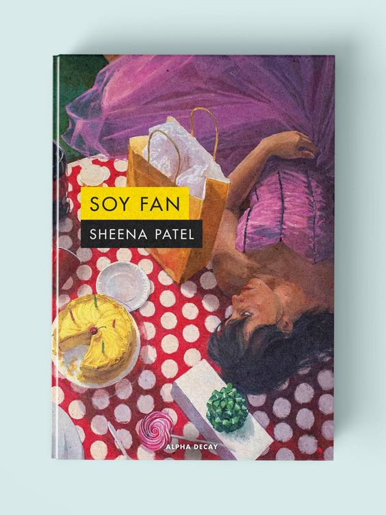 Portada de 'Soy fan', de Sheena Patel. 