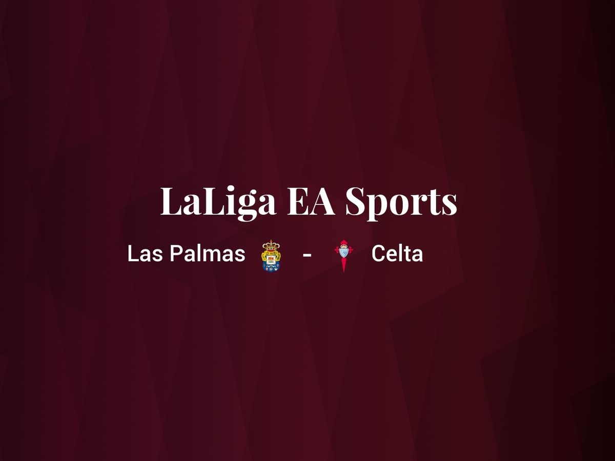 Foto: Resultados Las Palmas - Celta de LaLiga EA Sports (C.C./Diseño EC)