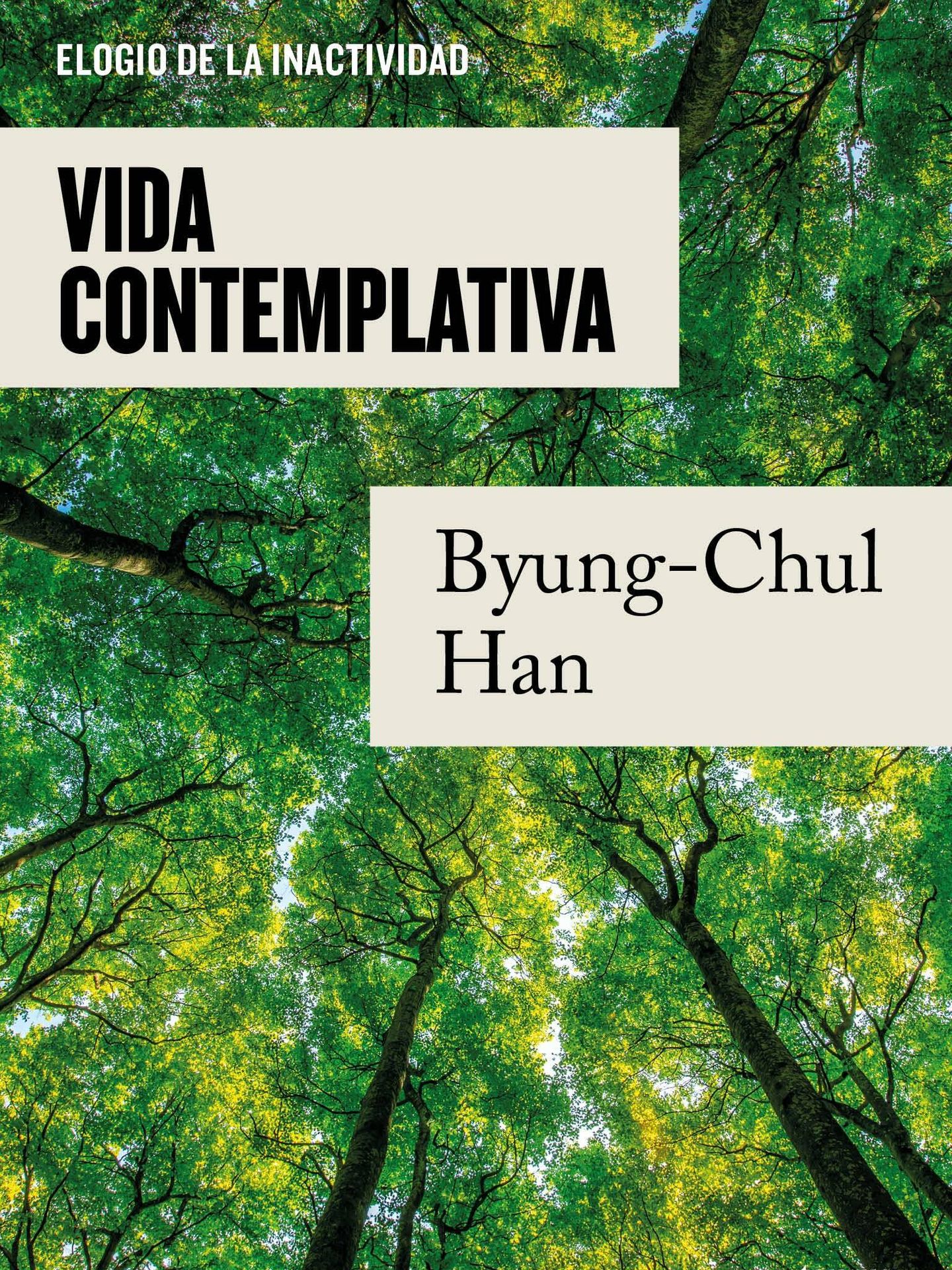 'Vida contemplativa', de Byung-Chul Han. 