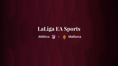 Atlético - Mallorca: resumen, resultado y estadísticas del partido de LaLiga EA Sports