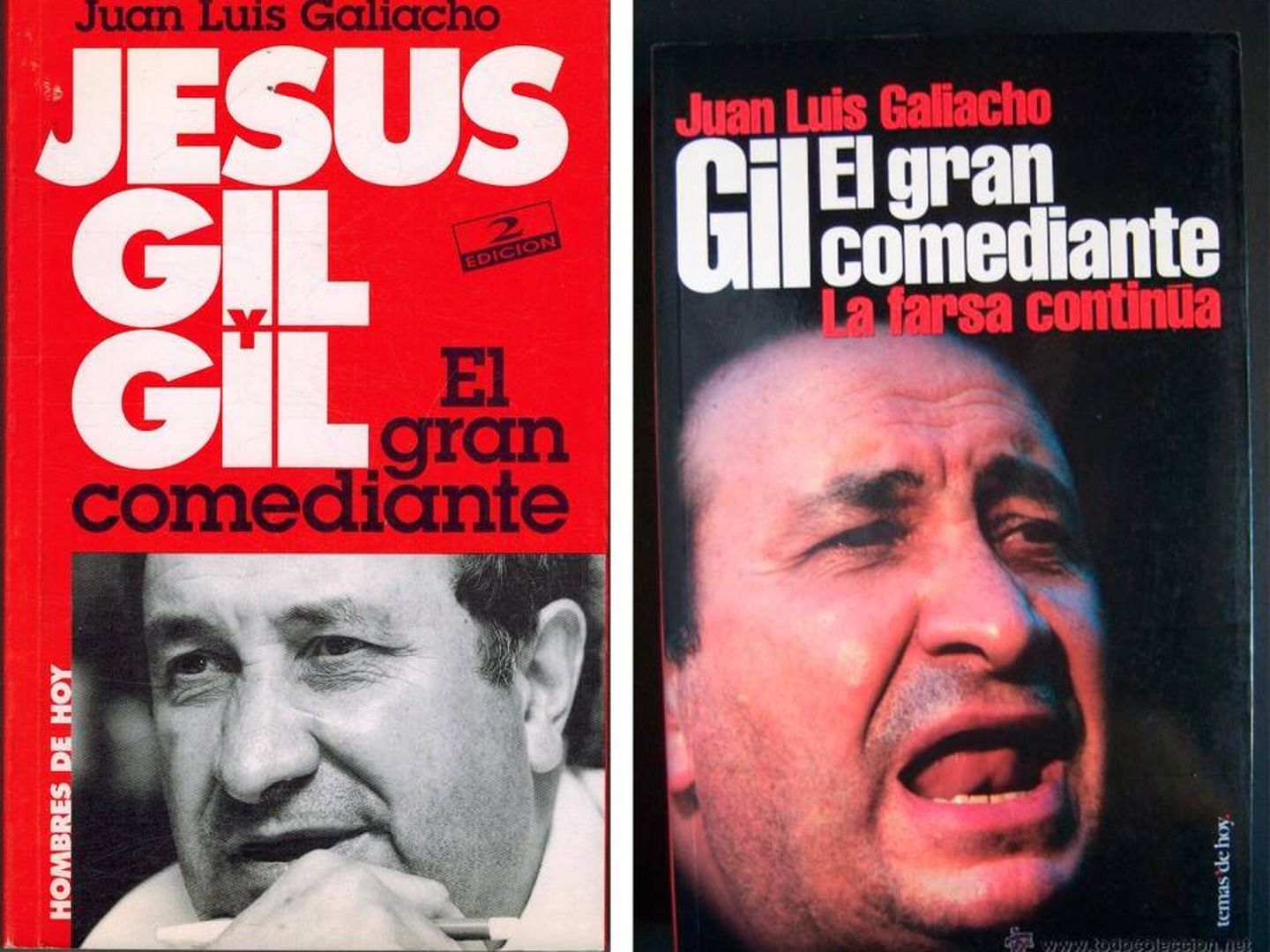 Los libros 'Jesus Gil y Gil: El Gran Comediante' (1993) y 'La Farsa Continúa' (1999), de Juan Luis Galiacho.